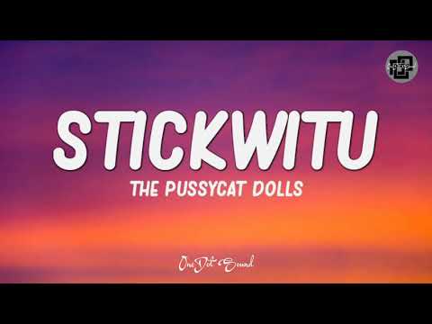 Stickwitu - The Pussycat Dolls (Lyrics) 🎵