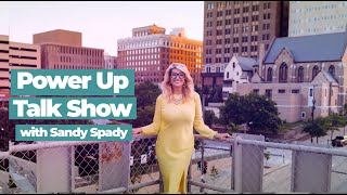 Talk Show Opener | Sandy Spady's Power Up Talk Show