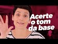 COMO ACERTAR O TOM DA BASE? Vanessa Rozan apresenta #MaquiaeFala  - T1ep01