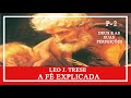 A Fé Explicada | Leo J. Trese - Capítulo II - Deus e as suas perfeições