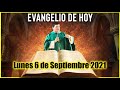 EVANGELIO DE HOY Lunes 6 de Septiembre 2021 con el Padre Marcos Galvis