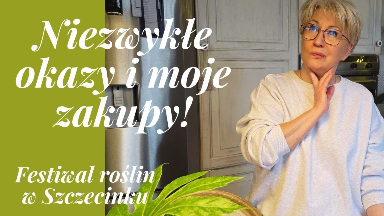 FESTIWAL ROŚLIN SZCZECINEK / MOJE ZAKUPY / [714]