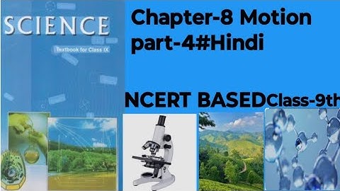 Chapter-8 Motion part-4#Class-9th#Hindi