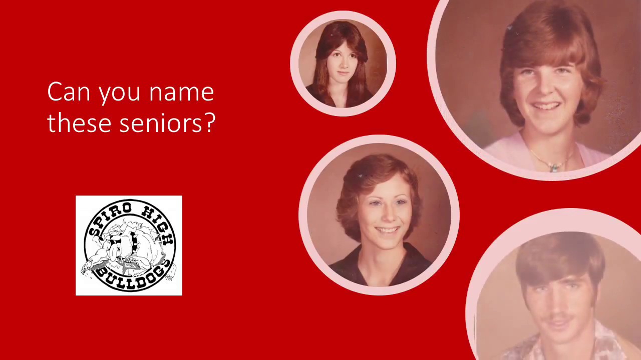 Spiro High School Reunion Presentation Class of 1978 YouTube