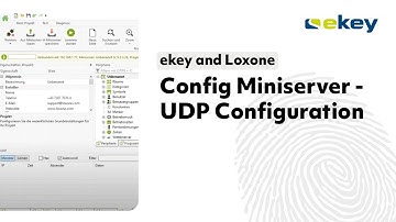 ekey net and Loxone Config Miniserver - UDP Configuration (english subtitles)