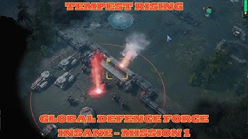 Tempest Rising Global Defence Force Campaign (Mission 1) Insane RTS Gameplay PC