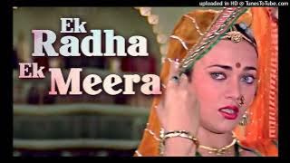 Ek Radha Ek Meera (Eagle Jhankar) _ Raam Teri Ganga Maili _ Lata Mangeshkar _ By Danish™_ (128 kbps)