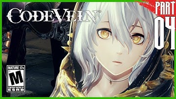 【CODE VEIN】 Gameplay Walkthrough part 4 [PC - HD]