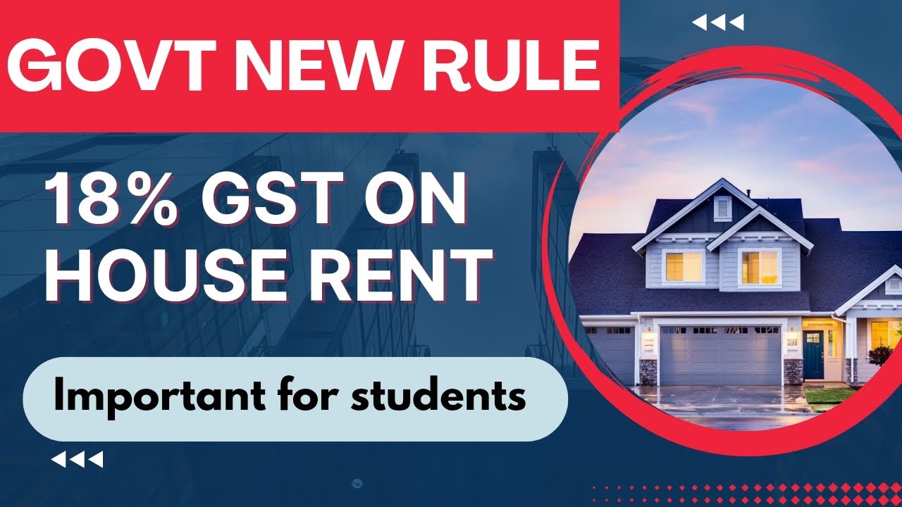 GST on house rent govt new rule 2022 who will pay 💰 govtjobs 