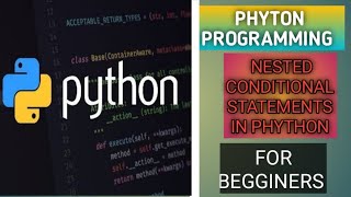 python tutorial for beginners #7 nested if conditional  statement in python