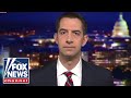 Tom Cotton: This is a result of Biden’s incompetence