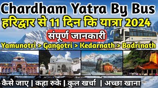 Chardham Yatra By Bus From Haridwar | Chardham Yatra 2024 | Kedarnath Yatra | Badrinath Yatra