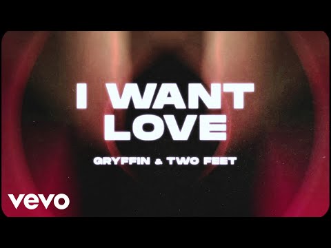 I Want Love (feat. Two Feet)