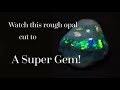 Watch this rock with a sliver of green color turn into a SUPER GEM  BLACK OPAL