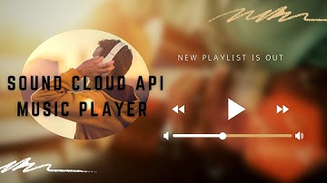 SOUND CLOUD API MUSIC PLAYER