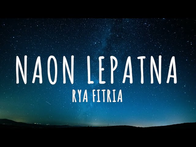 Rya Fitria - Naon Lepatna (Lirik) | Lagu Sunda | Sundanese Ethnic class=