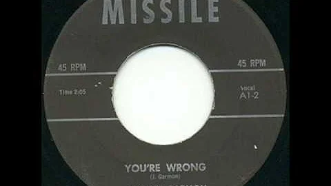 Johnny Garmon  - Youre Wrong