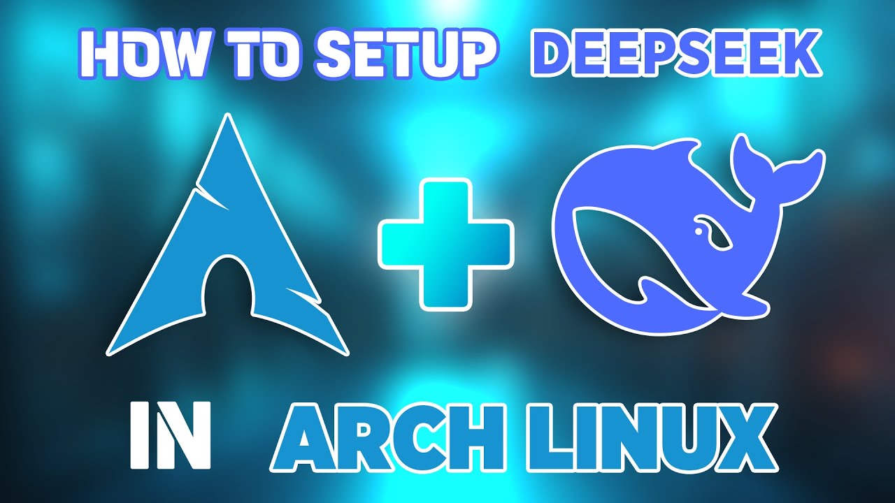 DeepSeek AI for Arch Linux Users – Easy Installation Guide - YouTube