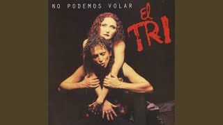 Video thumbnail of "El Tri - Amor del dos de octubre"