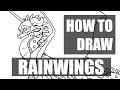How to Draw Rainwings