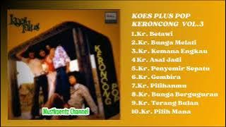 KOES PLUS POP KERONCONG VOL.3 ORIGINAL VERSION PRODUKSI PT.REMACO 1976