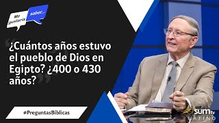 147. ¿Cuántos años estuvo el pueblo de Dios en Egipto? ¿400 o 430 años? || Me Gustaría Saber