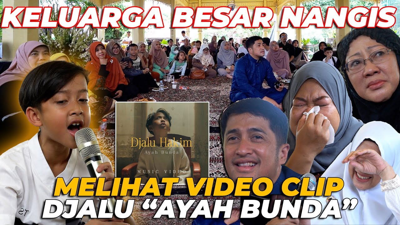TERHARUU..!! KELUARGA BESAR NANGIS SAAT MELIHAT VIDEO CLIP DJALU 