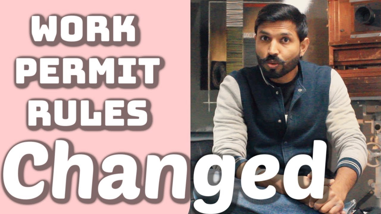Work Permit Rules Change Every Student Will Get Affected YouTube Work Permit Rules Change Every Student Will Get Affected YouTube