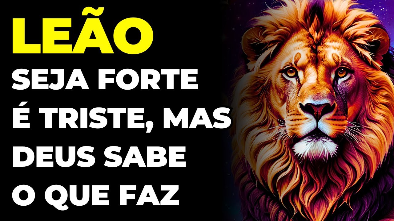LEÃO: 🙏 ISSO VAI CHOCAR VOCÊ | É TRÁGICO O FIM, MAS DEUS SABE O QUE FAZ | SEJA FORTE E TENHA FÉ