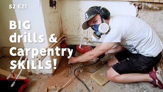 Using BIG drills &amp; carpentry SKILLS! S2 E21 | UK House Renovation