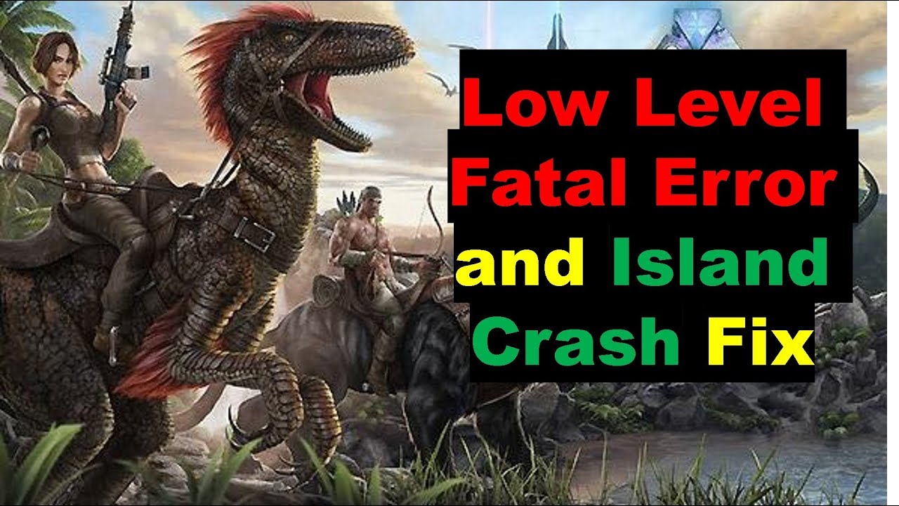 Low level fatal error