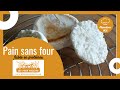 Marmitons pcu  pain sans four  faibles en protines