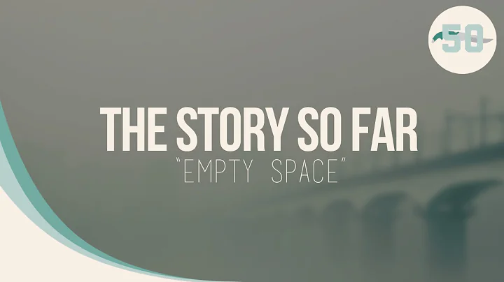 The Story So Far - Empty Space (HD) (w/ Lyrics On Screen) [What You Don't See]