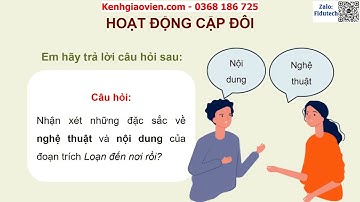 Giáo án PowerPoint Bài 2: Loạn đến nơi rồi! | GA điện tử Ngữ văn 12 Cánh diều