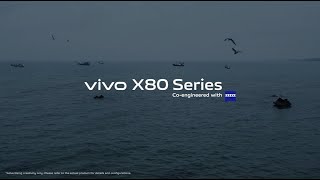 vivo X80 Series | Cinematic difference in your hands