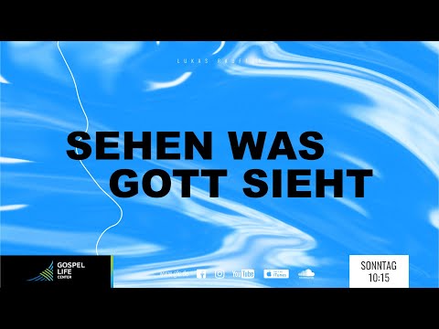Sehen was Gott sieht | Lukas Rauffer