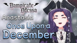 【COVER】 Once Upon a December // Vampirate Odessa 🩸🏴‍☠️ // Anastasia
