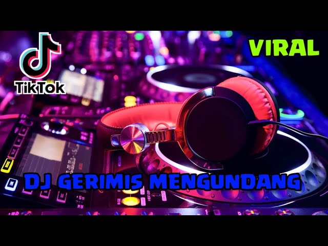 DJ GERIMIS MENGUNDANG REMIX TERBARU [ALVAN FEAT MUCHAY ON THE MIX] 2023 class=