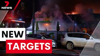 How firebombers are shifting their attacks to new targets | 7 News Australia