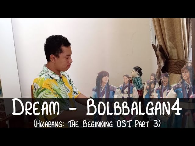 Dream - Bolbbalgan4 ( Hwarang : The Beginning OST ) // Piano cover by Hans class=