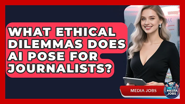 What Ethical Dilemmas Does AI Pose For Journalists? - Media Jobs