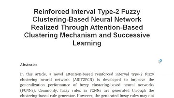 Reinforced Interval Type 2 Fuzzy Clustering Based Neural Network Realized Through Attention Based Cl
