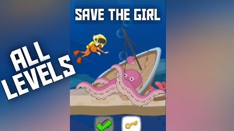 Save the girl - Gameplay walkthrough - ALL LEVELS SOLUTION