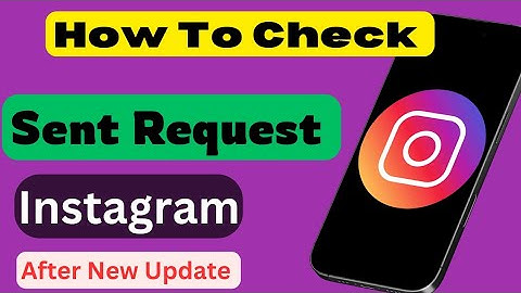 How to check Sent Request on Instagram 2025 | How To Cancel Instagram Sent Request After New Update