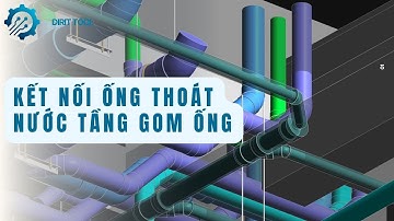 Kết nối ống thoát nước siêu nhanh cho tầng gom ống