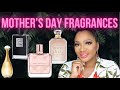 Mother’s Day Fragrances