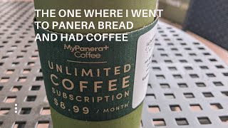 Panera Bread Unlimited Coffee Subscription or, The one where I went to Panera Bread and had coffee