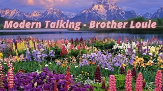 Modern Talking - Brother Louie 2023