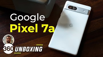Google Pixel 7a Unboxing: 5 New Features You Must Know About!