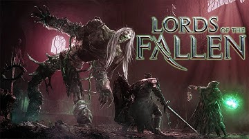 LORDS OF THE FALLEN New Gameplay Trailer - Insane Graphics 4K 2023
